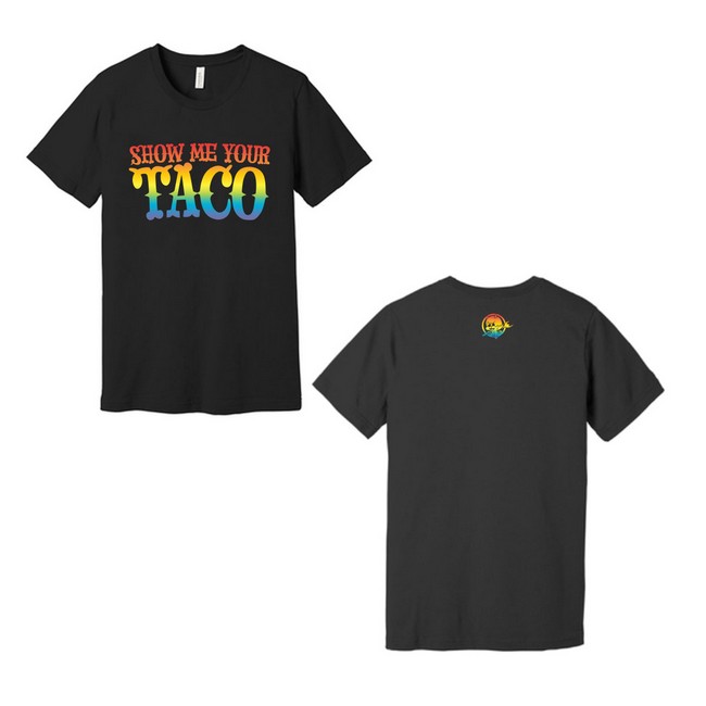 Show Me Your Taco Tee
