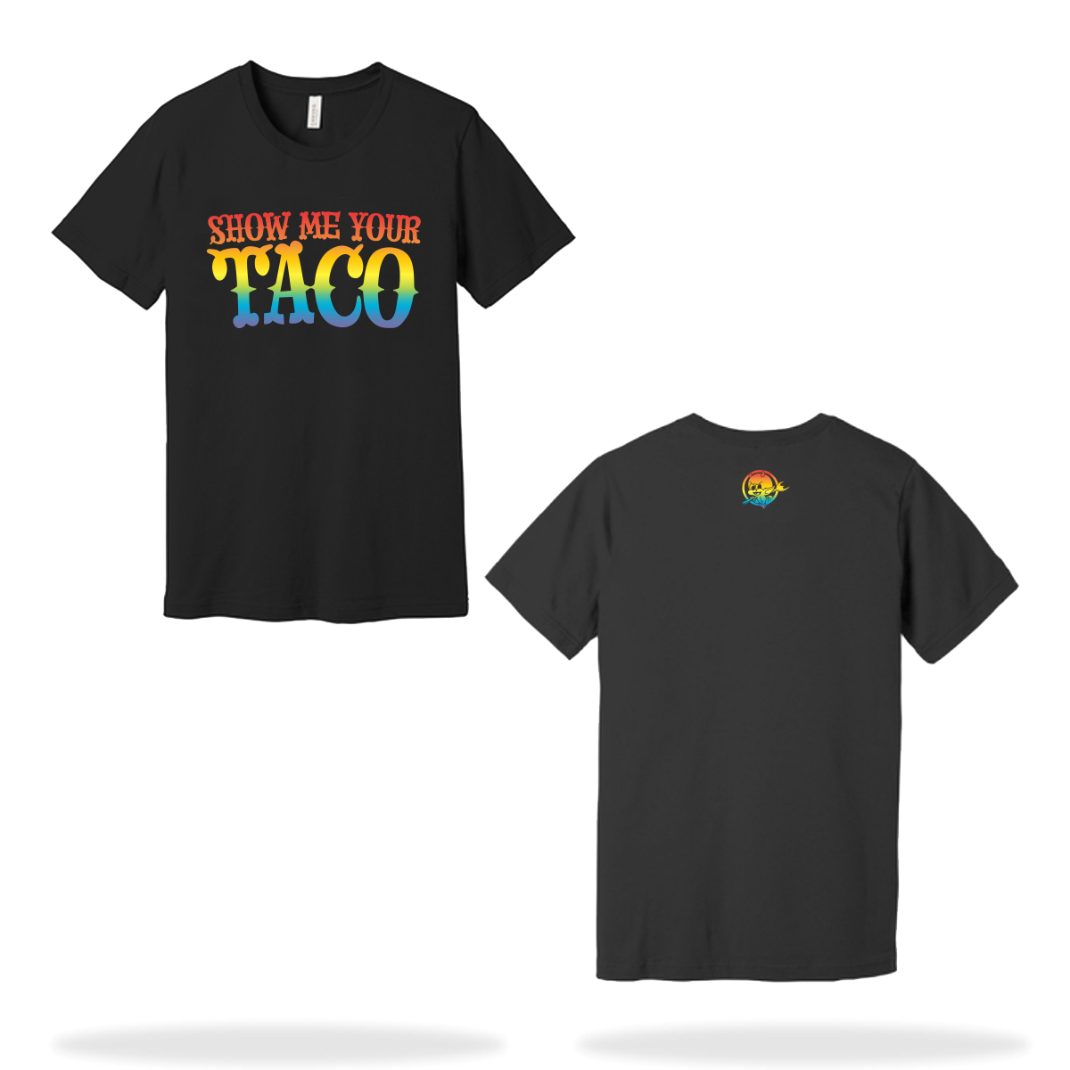 Show Me Your Taco Tee